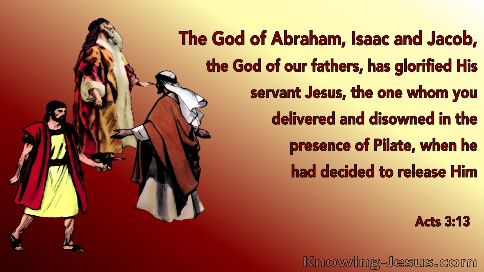 Acts 3:13 The God Of Abraham, Isaac and Jacob (red)